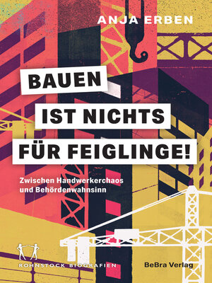 cover image of Bauen ist nichts für Feiglinge!